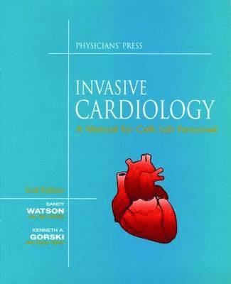 bokomslag Invasive Cardiology: A Manual for Cath Lab Personnel