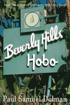 Beverly Hills Hobo 1