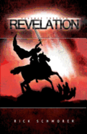 Rick Schworer - Roadmap Through Revelation, Häftad
