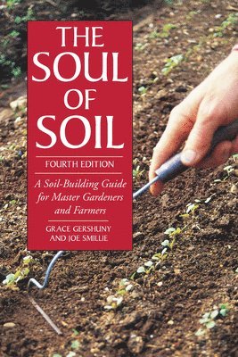 bokomslag The Soul of Soil