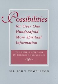 bokomslag Possibilities for Over One Hundredfold More Spiritual Information