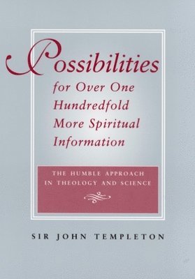 bokomslag Possibilities for Over One Hundredfold More Spiritual Information