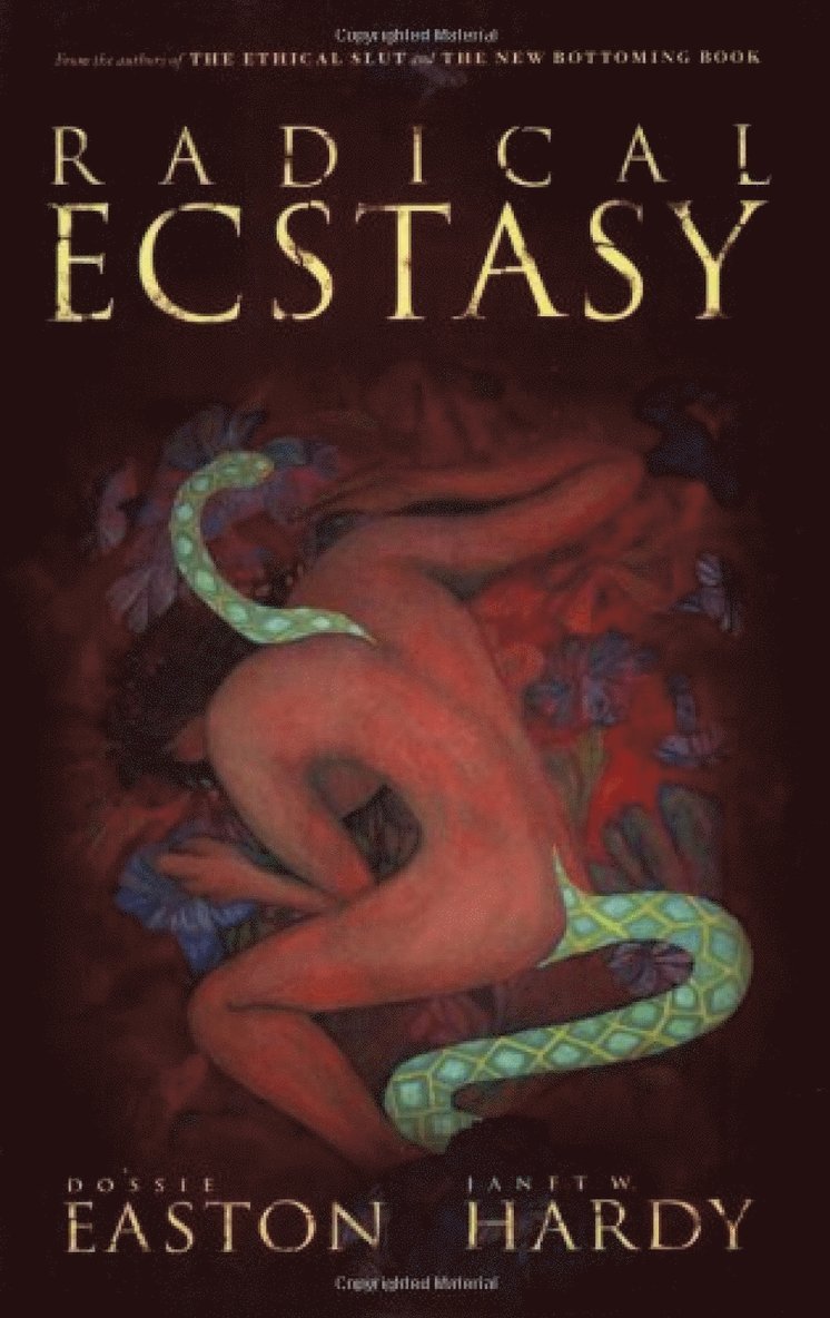 Dossie Easton, Janet W Hardy - Radical Ecstasy, Häftad