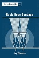 bokomslag Toybag Guide to Basic Rope Bondage