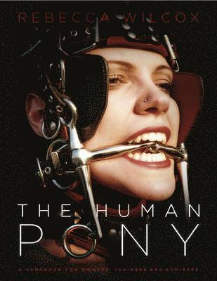 Rebecca Wilcox - HUMAN PONY, Häftad