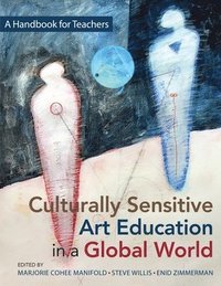 bokomslag Culturally Sensitive Art Education in a Global World