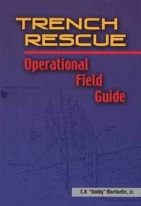 bokomslag Trench Rescue Operational Field Guide