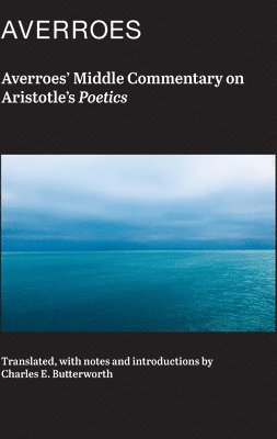 bokomslag Averroes` Middle Commentary on Aristotle`s Poetics