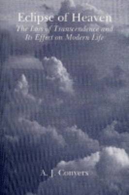 A.j. Conyers, A. J. Conyers, A J Conyers - Eclipse Of Heaven, Häftad
