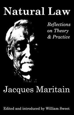 Natural Law  Reflections On Theory & Practice 1