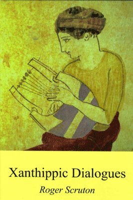 Xanthippic Dialogues