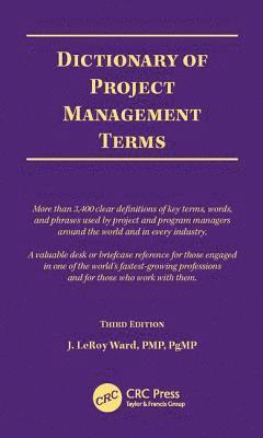 Dictionary of Project Management Terms, Third Edition 1