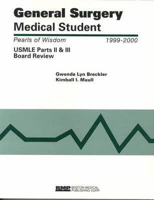 bokomslag General Surgery Medical Student USMLE Parts II and III: Pearls of Wisdom