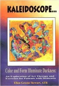 bokomslag Kaleidoscope¿color and Form Illuminate Darkness