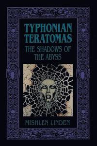bokomslag Typhonian Teratomas: The Shadows of the Abyss