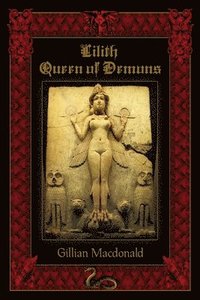 bokomslag Lilith: Queen of Demons
