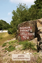 bokomslag Chicken Farmer I Still Love You