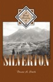 bokomslag A Brief History of Silverton