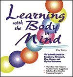 Learning With the Body in Mind 1