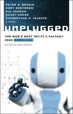 Unplugged: The Web's Best Sci-Fi & Fantasy - 2008 Download 1