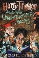 Michael Gerber - Barry Trotter and the Unauthorized Parody, Häftad