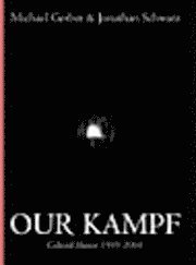 Michael Gerber, Jonathan Schwarz - Our Kampf, Häftad