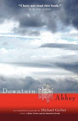 Michael Allen Gerber - Downturn Abbey, Häftad