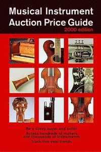 bokomslag Musical Instrument Auction Price Guide, 2000 Edition
