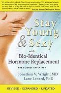 bokomslag Stay Young & Sexy with Bio-Identical Hormone Replacement