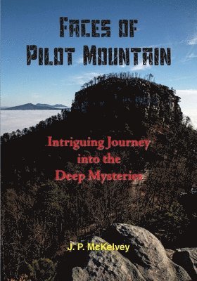 Faces of Pilot Mountain 1
