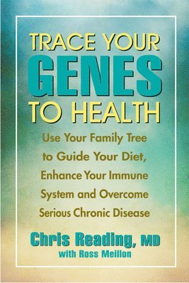 bokomslag Trace Your Genes to Health