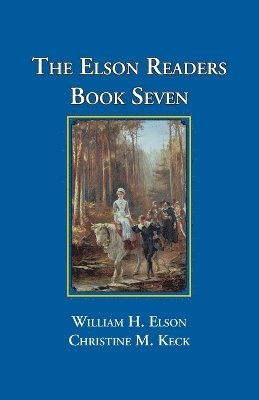 Elson Readers: Book Seven