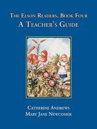 bokomslag Elson Readers: Book Four, A Teacher's Guide