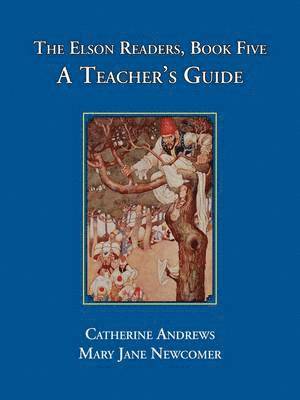 bokomslag Elson Readers: Book Five, A Teacher's Guide