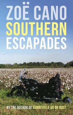 Southern Escapades 1
