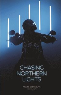 bokomslag Chasing Northern Lights