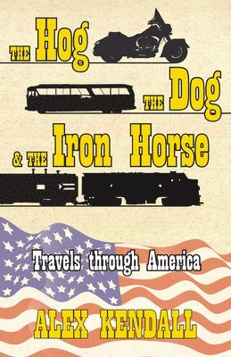 The Hog, the Dog, & the Iron Horse 1