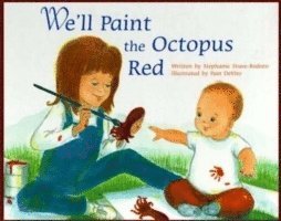 Stephanie Stuve-Bodeen - We'll Paint the Octopus Red, Inbunden
