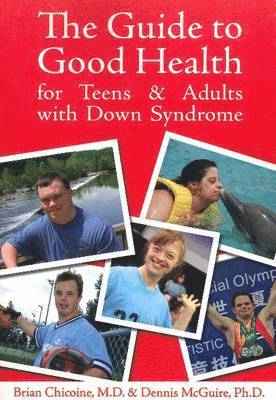 Brian Chicoine, Dennis McGuire - Guide to Good Health, Häftad