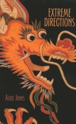 Alice Jones - Extreme Directions, Häftad