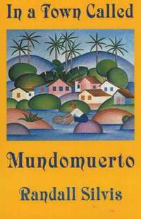 bokomslag In a Town Called Mundomuerto