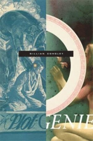 Gillian Conoley - Plot Genie, Häftad