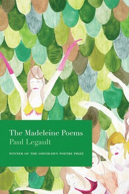 Paul Legault - Madeleine Poems, Häftad