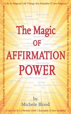 The Magic Of Affirmation Power 1