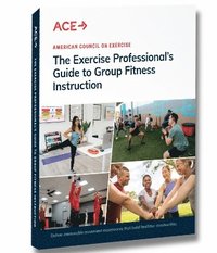 bokomslag The Exercise Professional's Guide to Group Fitness Instruction