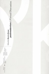bokomslag Postmodernism: A Virtual Discussion