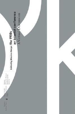 Maurice Berger - 1980s: An Internet Conference, Häftad