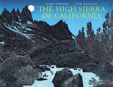 Gary Snyder - High Sierra of California, Häftad