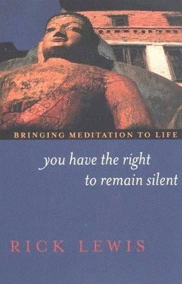Rick Lewis, Rick (Rick Lewis) Lewis, Rick Lewis - You Have the Right to Remain Silent, Häftad