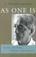 J. Krishnamurti, J. (J. Krishnamurti) Krishnamurti - As One is, Häftad